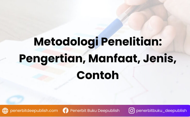 Contoh Metodologi Penelitian dan Penerapannya dalam Riset