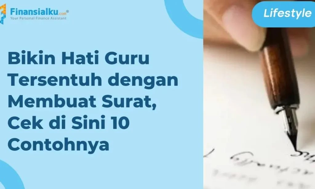 Contoh Surat untuk Guru dari Murid yang Tepat dan Sopan