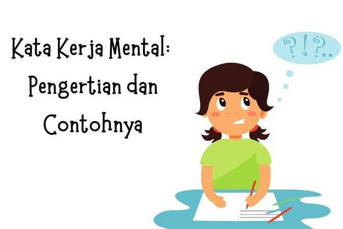 Daftar Kata Kerja Mental dan Penggunaannya dalam Kalimat