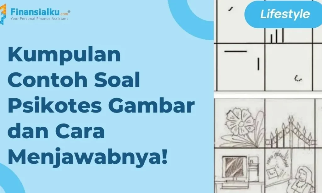 Jenis-Jenis Soal Psikotes dan Cara Menghadapinya
