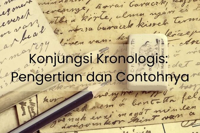 Kronologis Adalah: Definisi, Jenis, dan Contoh Penggunaan